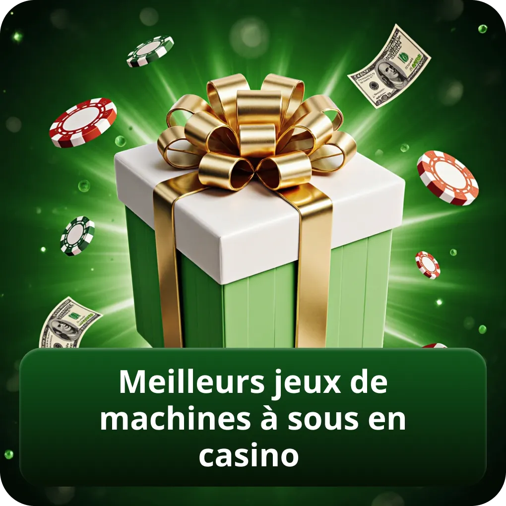 Meilleurs jeux de machines à sous en casino